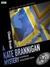 Clean Break (MP3): A Kate Brannigan Mystery